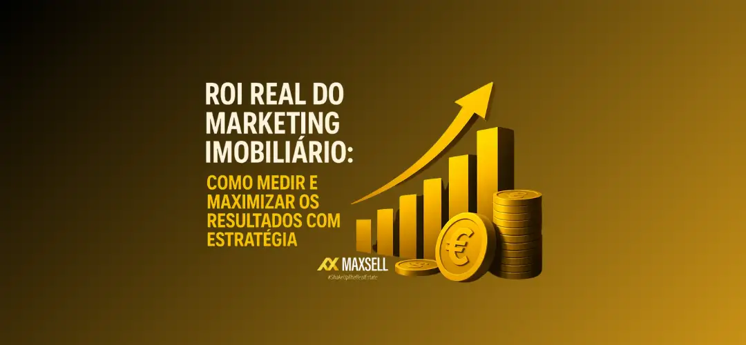 ROI Real do Marketing Imobiliário: Como Medir e Maximizar os Resultados com Estratégia